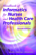 Handbook of Informatics for Nurses and Health Care Professionals - Czar, Patricia, and Hebda, Toni, and Mascara, Cynthia