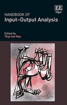 Handbook of Input-Output Analysis - Ten Raa, Thijs (Editor)