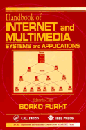 Handbook of Internet and Multimedia Systems and Applications