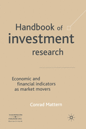 Handbook of Investment Research: Economic and Financial Indicators as Market Movers