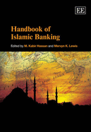 Handbook of Islamic Banking - Hassan, M. Kabir (Editor), and Lewis, Mervyn K. (Editor)