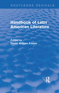 Handbook of Latin American Literature (Routledge Revivals)