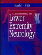 Handbook of Lower Extremity Neurology - Mandel, Steven, and Willis, Jeanean