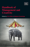 Handbook of Management and Creativity - Bilton, Chris (Editor), and Cummings, Stephen (Editor)