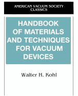 Handbook of materials and techniques for vacuum devices