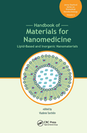 Handbook of Materials for Nanomedicine: Lipid-Based and Inorganic Nanomaterials