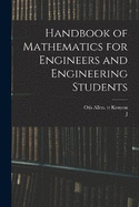 Handbook of Mathematics for Engineers and Engineering Students