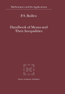 Handbook of Means and Their Inequalities