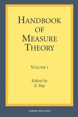 Handbook of Measure Theory: In Two Volumes - Pap, Endre (Editor)