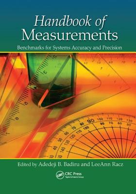 Handbook of Measurements: Benchmarks for Systems Accuracy and Precision - Badiru, Adedeji B. (Editor), and Racz, LeeAnn (Editor)