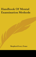 Handbook Of Mental Examination Methods