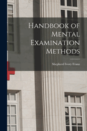 Handbook of Mental Examination Methods