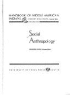 Handbook of Middle American Indians: Social Anthropology - Wauchope, Robert (Editor)