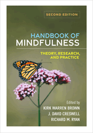 Handbook of Mindfulness: Theory, Research, and Practice