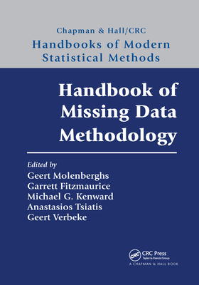 Handbook of Missing Data Methodology - Molenberghs, Geert (Editor), and Fitzmaurice, Garrett (Editor), and Kenward, Michael G. (Editor)