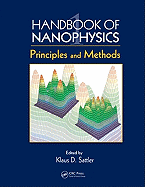 Handbook of Nanophysics: Principles and Methods