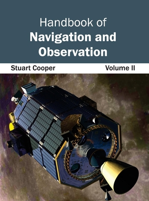 Handbook of Navigation and Observation: Volume II - Cooper, Stuart (Editor)