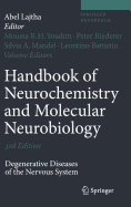 Handbook of Neurochemistry and Molecular Neurobiology: Degenerative Diseases of the Nervous System