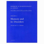 Handbook of Neuropsychology, 2nd Edition: Memory and Its Disorders Volume 2