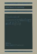 Handbook of Neuropsychology and Aging