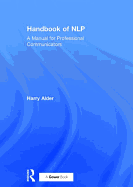 Handbook of Nlp: A Manual for Professional Communicators