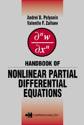 Handbook of Nonlinear Partial Differential Equations - Polyanin, Andrei D, and Zaitsev, Valentin F