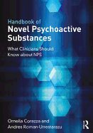 Handbook of Novel Psychoactive Substances: What Clinicians Should Know about NPS