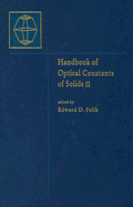 Handbook of Optical Constants of Solids II - Palik, Edward D (Editor)