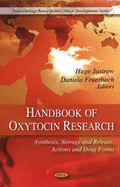 Handbook of Oxytocin Research: Synthesis, Storage and Release, Actions and Drug Forms