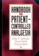 Handbook of Patient-Controlled Analgesia