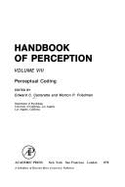 Handbook of Perception: Perceptual Coding