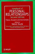 Handbook of Personal Relationships: Theory, Research and Interventions