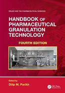 Handbook of Pharmaceutical Granulation Technology