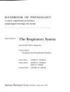 Handbook of physiology a critical, comprehensive presentation of physiological knowledge and concepts