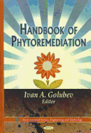 Handbook of Phytoremediation