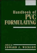 Handbook of Polyvinyl Chloride Formulating