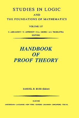 Handbook of Proof Theory: Volume 137 - Buss, S R (Editor)