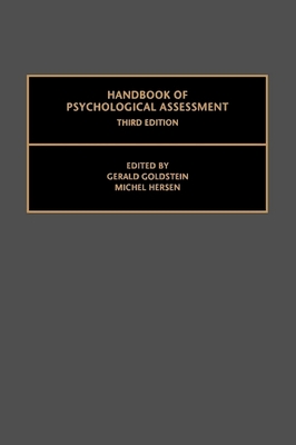 Handbook of Psychological Assessment - Goldstein, Gerald (Editor), and Hersen, Michel (Editor)
