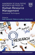 Handbook of Qualitative Research Methods on Human Resource Management: Innovative Techniques