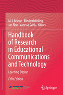 Handbook of Research in Educational Communications and Technology: Learning Design