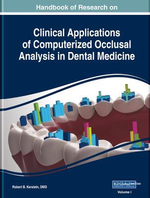 Handbook of Research on Clinical Applications of Computerized Occlusal Analysis in Dental Medicine, 3 volume - Kerstein DMD, Robert B (Editor)