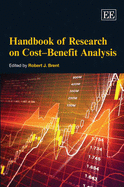 Handbook of Research on Cost-Benefit Analysis - Brent, Robert J. (Editor)