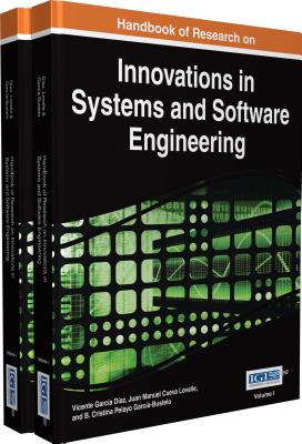 Handbook of Research on Innovations in Systems and Software Engineering - Daz, Vicente Garca (Editor), and Lovelle, Juan Manuel Cueva (Editor), and Garca-Bustelo, B. Cristina Pelayo (Editor)