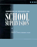 Handbook of Research on School Supervision - Firth, Gerald R (Editor), and Pajak, Edward (Editor)