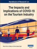 Handbook of Research on the Impacts and Implications of Covid-19 on the Tourism Industry