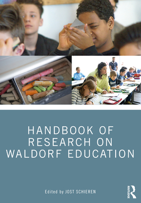 Handbook of Research on Waldorf Education - Schieren, Jost (Editor)