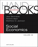 Handbook of Social Economics: Volume 1b