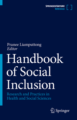 Handbook of Social Inclusion: Research and Practices in Health and Social Sciences - Liamputtong, Pranee (Editor)