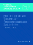 Handbook of Sol-Gel Science and Technology: Processing Characterization and Applications