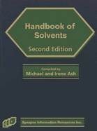 Handbook of Solvents - Ash, Michael, and Ash, Irene